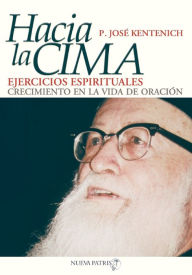 Title: Hacia la Cima, Author: José Kentenich