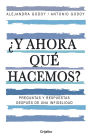 ¿Y ahora qué hacemos?: Preguntas y respuestas después de una infidelidad