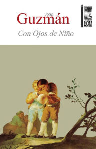 Title: Con ojos de niño, Author: Jorge Guzmán