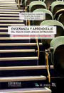 Enseñanza y aprendizaje del inglés como lengua extranjera. Aproximación desde la investigación