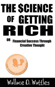 Title: The Science of Getting Rich, Author: D. Wallace Wattles