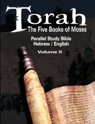 Title: Torah: The Five Books of Moses: Parallel Study Bible Hebrew / English - Volume II, Author: Classical Jewish Commentaries