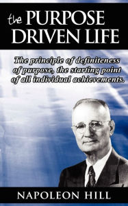 Title: The Purpose Driven Life, Author: Napoleon Hill