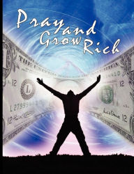 Title: Pray and Grow Rich, Author: Catherine Ponder