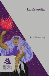 Title: La revuelta, Author: Sonia Montecino