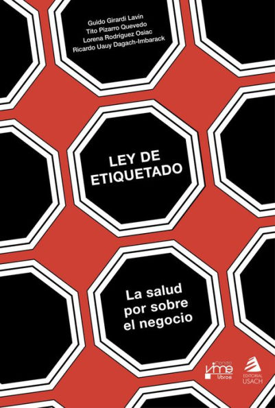 Ley de etiquetado: La salud por sobre el negocio