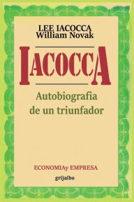 Title: Iacocca: Autobiografia de un triunfador, Author: Lee Iacocca