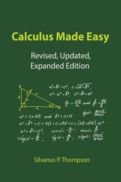 Calculus Made Easy by Silvanus P Thompson, Paperback | Barnes & Noble®