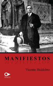 Title: Manifiestos, Author: Vicente Huidobro