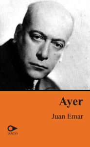 Title: Ayer, Author: Juan Emar