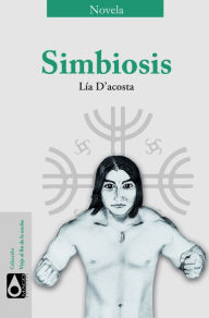 Title: Simbiosis, Author: Lía Dacosta