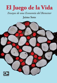 Title: El juego de la vida, Author: Jaime Soto