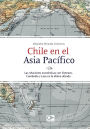 Chile en el Asia Pacífico: Las relaciones económicas con Vietnam, Cambodia y Laos en la última década