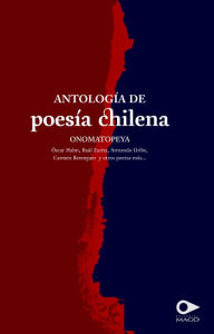 Title: Antología de Poesía chilena: Onomatopeya, Author: Varios autores