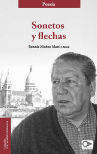 Title: Sonetos y flechas, Author: Ronnie Muñoz