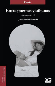 Title: Entre poemas y sábanas, Author: Jaime Arenas