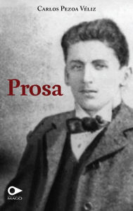 Title: Prosa, Author: Carlos Pezoa Veliz