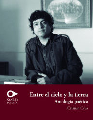 Title: Entre el cielo y la tierra, Author: Cristian Cruz