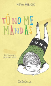 Title: Tú no me mandas, Author: Neva Milicic