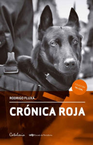 Title: Crónica Roja, Author: Rodrigo Fluxá