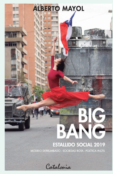 Big Bang. Estallido social 2019