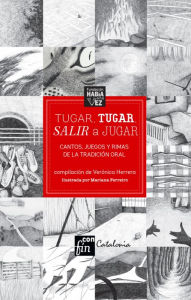 Title: Tugar, tugar, salir a jugar, Author: Rafael Gumucio