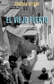 Title: ?El viejo puerto, Author: ?Ernesto Ottone