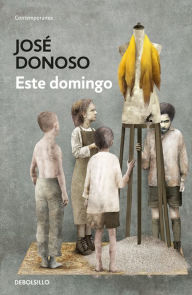 Title: Este domingo, Author: José Donoso