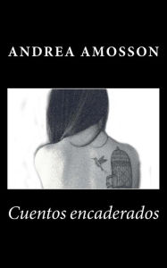 Title: Cuentos encaderados, Author: Andrea Amosson