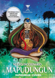 Title: Nuevo diccionario de Mapudungun: Mapudungun-Español, Author: Varios Autores