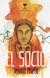 Title: El Socio, Author: Jenaro Prieto