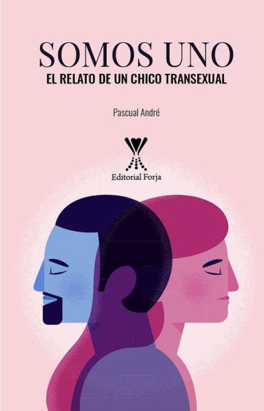 Somos uno: El relato de un chico transexual