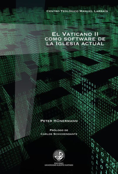 El Vaticano II como software de la Iglesia actual