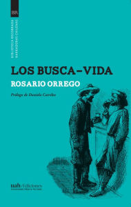 Title: Los busca-vida, Author: Rosario Orrego