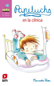 Title: Papelucho en la clínica, Author: Marcela Paz
