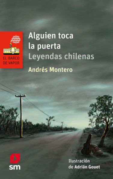 Alguien toca la puerta: Leyendas chilenas