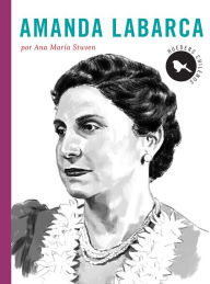 Title: Amanda Labarca, Author: Ana María Stuven