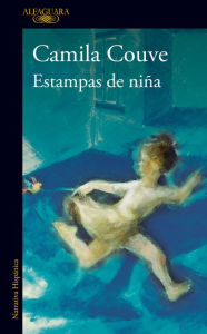 Title: Estampas de niña, Author: Camila Couve