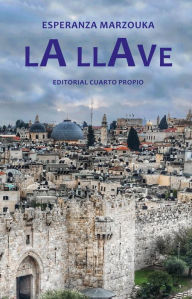 Title: La llave, Author: Esperanza Marzouka