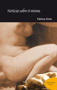Title: Noticias sobre ti misma, Author: Fatima Sime