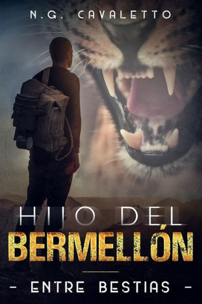 Entre Bestias I: Hijo del Bermellon