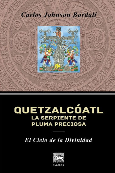 Quetzalcóatl, La Serpiente de Pluma Preciosa: El Cielo de la Divinidad