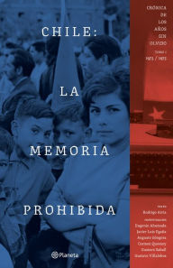 Title: Chile: la memoria prohibida VOL 1, Author: Rodrigo Atria