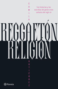 Title: Reggaetón, religión, Author: Camila Gutiérrez