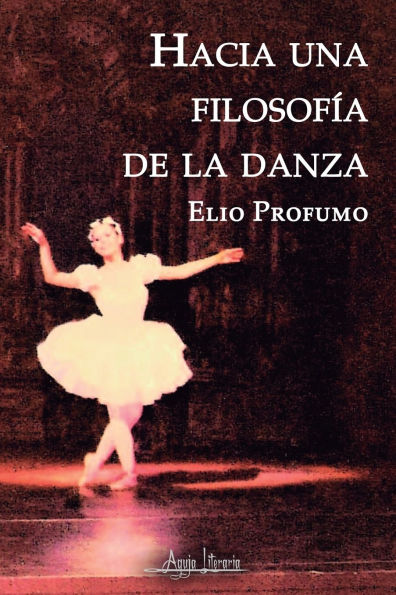 Hacia una filosofï¿½a de la danza