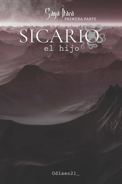 Sicario, el hijo: Primera Parte