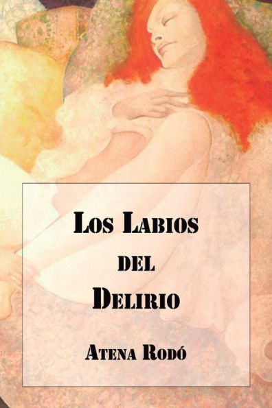 Los Labios del Delirio