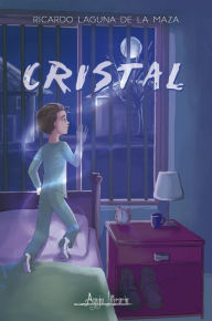 Title: Cristal, Author: Ricardo Laguna De La Maza