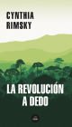 La revolución a dedo