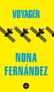 Title: Voyager (en español), Author: Nona Fernández